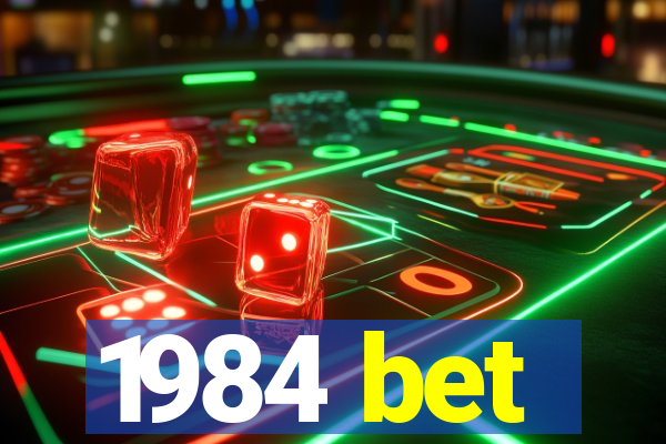 1984 bet